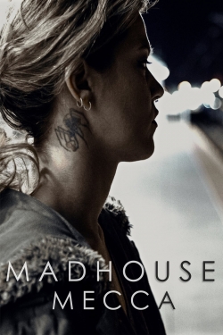 Madhouse Mecca Madhouse Mecca
