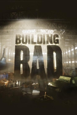 Building Bad Building Bad