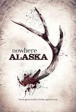 Nowhere Alaska Nowhere Alaska