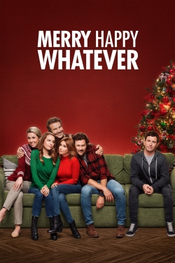 Merry Happy Whatever Merry Happy Whatever