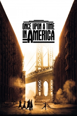 Once Upon a Time in America Once Upon a Time in America