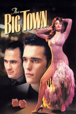 The Big Town The Big Town