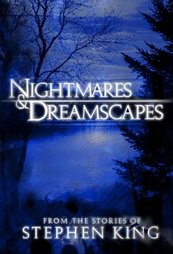 Nightmares & Dreamscapes: From the Stories of Stephen King Nightmares & Dreamscapes: From the Stories of Stephen King