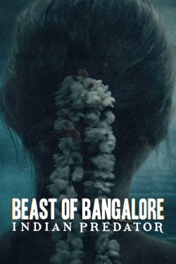 Beast of Bangalore: Indian Predator Beast of Bangalore: Indian Predator