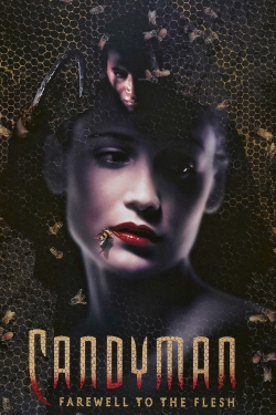 Candyman: Farewell to the Flesh Candyman: Farewell to the Flesh