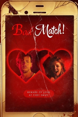 Bad Match Bad Match