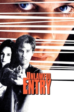 Unlawful Entry Unlawful Entry