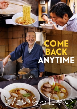 Come Back Anytime Come Back Anytime