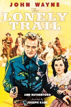 The Lonely Trail The Lonely Trail