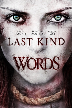 Last Kind Words Last Kind Words