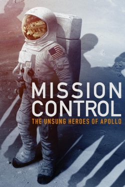 Mission Control: The Unsung Heroes of Apollo Mission Control: The Unsung Heroes of Apollo