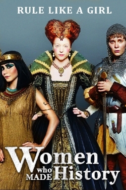 Women Who Made History Women Who Made History