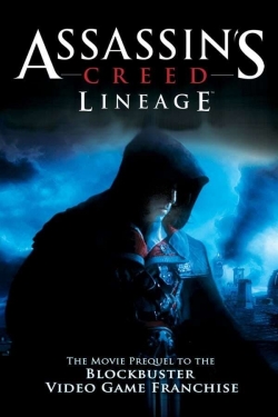 Assassin's Creed: Lineage Assassin's Creed: Lineage