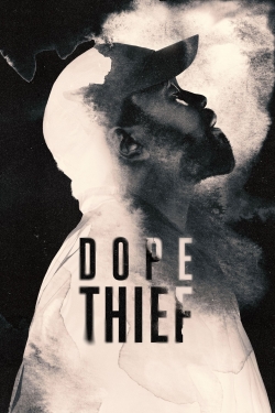 Dope Thief Dope Thief