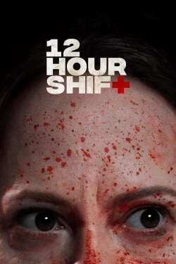 12 Hour Shift 12 Hour Shift
