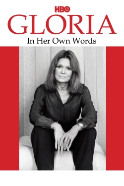 Gloria: In Her Own Words Gloria: In Her Own Words