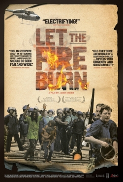 Let the Fire Burn Let the Fire Burn