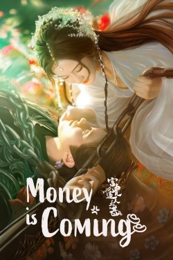 Money is Coming Money is Coming