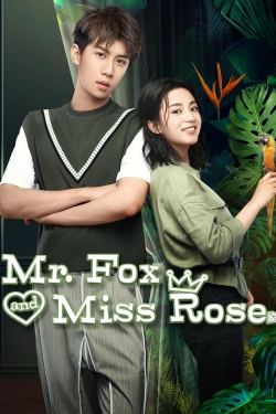 Mr. Fox and Miss Rose Mr. Fox and Miss Rose
