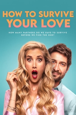 How to Survive Your Love How to Survive Your Love