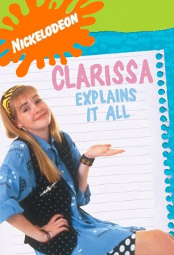Clarissa Explains It All Clarissa Explains It All