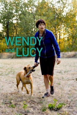 Wendy and Lucy Wendy and Lucy