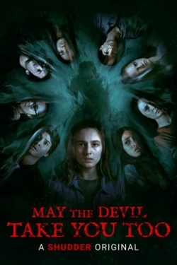 May the Devil Take You Too May the Devil Take You Too