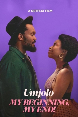 Umjolo: My Beginning, My End! Umjolo: My Beginning, My End!