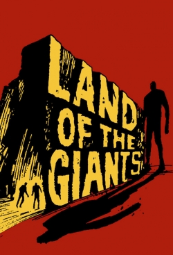 Land of the Giants Land of the Giants