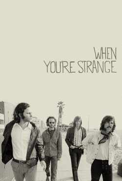 When You're Strange When You're Strange
