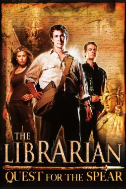 The Librarian: Quest for the Spear The Librarian: Quest for the Spear