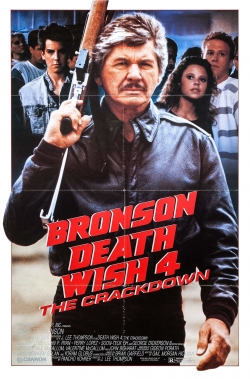 Death Wish 4: The Crackdown Death Wish 4: The Crackdown