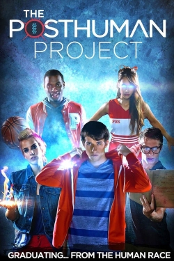 The Posthuman Project The Posthuman Project