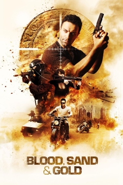 Blood, Sand & Gold Blood, Sand & Gold