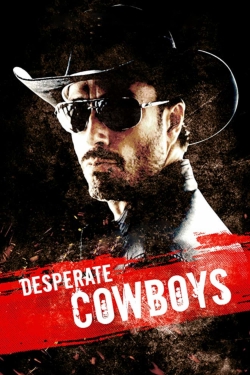 Desperate Cowboys Desperate Cowboys