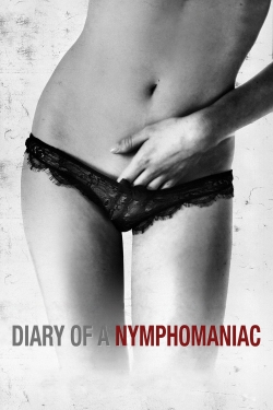 Diary of a Nymphomaniac Diary of a Nymphomaniac