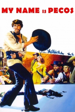 My Name Is Pecos My Name Is Pecos