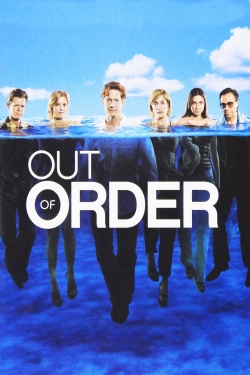 Out of Order Out of Order