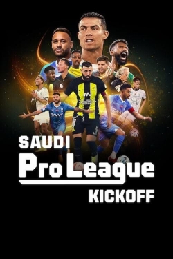 Saudi Pro League: Kickoff Saudi Pro League: Kickoff