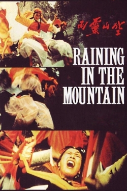 Raining in the Mountain Raining in the Mountain