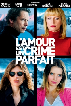 Love Is the Perfect Crime Love Is the Perfect Crime