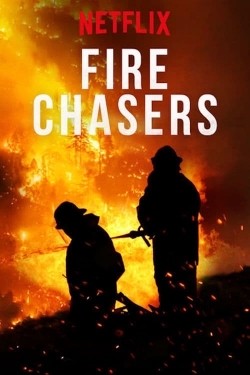 Fire Chasers Fire Chasers