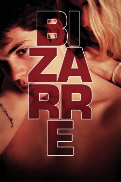 Bizarre Bizarre