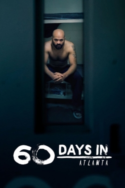 60 Days In 60 Days In