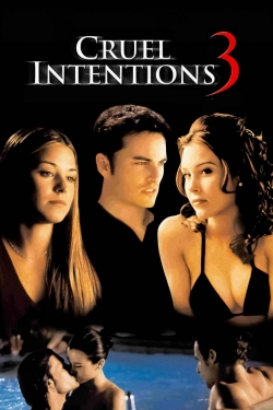 Cruel Intentions 3 Cruel Intentions 3