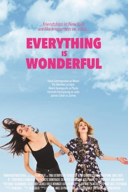 Everything is Wonderful Everything is Wonderful