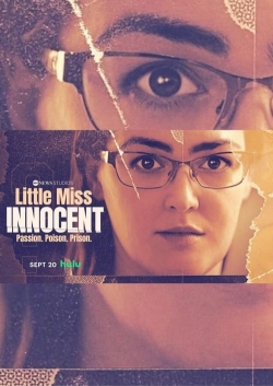 Little Miss Innocent: Passion. Poison. Prison. Little Miss Innocent: Passion. Poison. Prison.