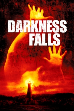 Darkness Falls Darkness Falls