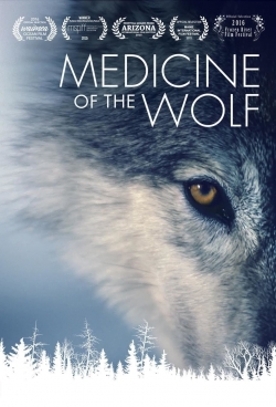 Medicine of the Wolf Medicine of the Wolf