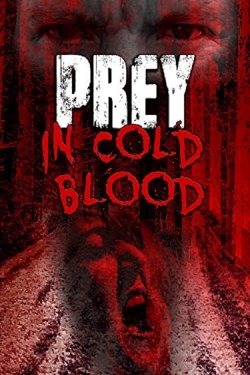 Prey, in Cold Blood Prey, in Cold Blood